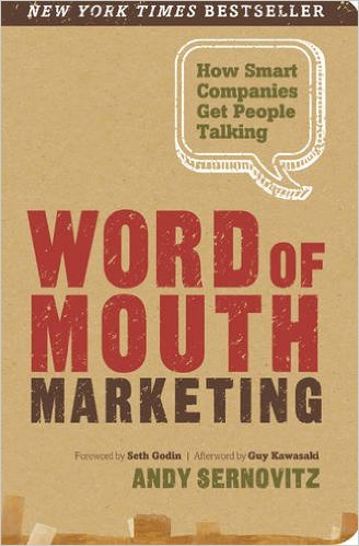 On the chopping block today: Work of Mouth Marketing by Andy Sernovitz